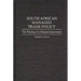 South African Managed Trade Policy: The Wasting of a Mineral Endowment