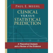 Clinical Versus Statistical Prediction: A Theoretical Analysis and a Review of the Evidence