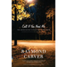 Call If You Need Me: The Uncollected Fiction and Other Prose
