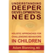 Understanding Deeper Developmental Needs: Holistic Approaches for Challenging Behaviors in Children