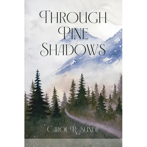 Through Pine Shadows