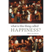 What Is This Thing Called Happiness?