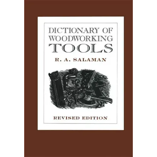 Dictionary of Woodworking Tools