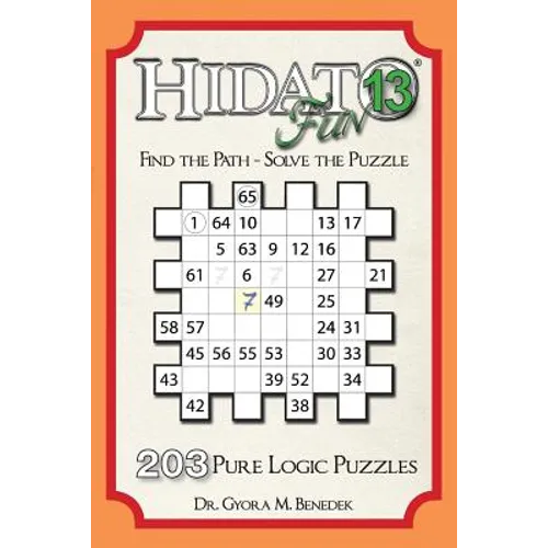 Hidato fun 13: 203 New Logic Puzzles