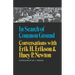 In Search of Common Ground: Conversations with Erik H. Erikson and Huey P. Newton