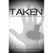 Taken: Inside the Alien-Human Abduction Agenda
