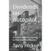 Dividends on Autopilot: A Passive Investor's Guide to Reinvestment Mastery