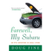 Farewell, My Subaru: An Epic Adventure in Local Living