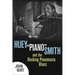 Huey Piano Smith and the Rocking Pneumonia Blues