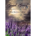 Good Grief: A True Story of Love, Loss and New Life