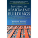 Investing in Apartment Buildings: Create a Reliable Stream of Income and Build Long-Term Wealth