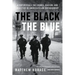 The Black and the Blue: A Cop Reveals the Crimes, Racism, and Injustice in America's Law Enforcement