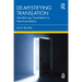 De-mystifying Translation: Introducing Translation to Non-translators