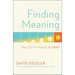 Finding Meaning: The Sixth Stage of Grief