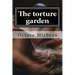 The torture garden