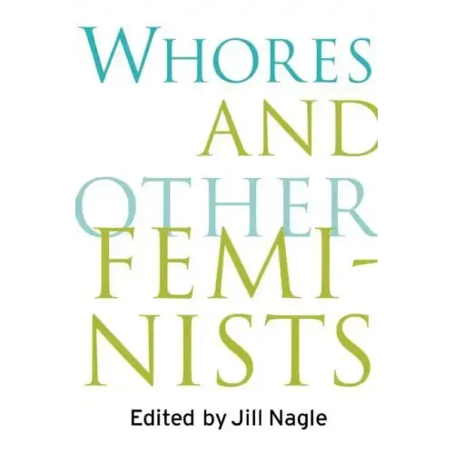 Whores and Other Feminists