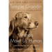 Animals Make Us Human: Creating the Best Life for Animals