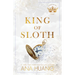 King of Sloth