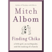 Finding Chika: A Little Girl, an Earthquake, and the Making of a Family