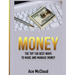 Money: The Top 100 Best Ways To Make And Manage Money