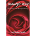 Beauty's Way: Inspiration on the Path of Awakening