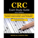 CRC Exam Study Guide - 2021 Edition: 150 Certified Risk Adjustment Coder Practice Exam Questions, Answers, and Rationale, Tips To Pass The Exam, Secre