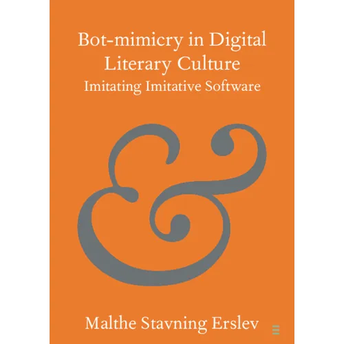 Bot-mimicry in Digital Literary Culture