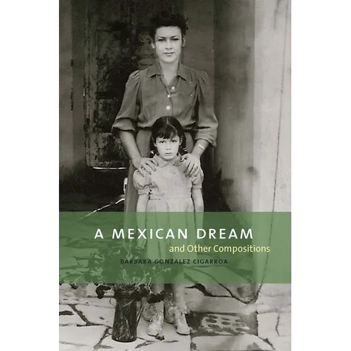 A Mexican Dream: And Other Compositions