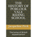 The History of Porlock Vale Riding School: The home of British equestrianism