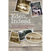 Eden, Indeed: Tales, Truths and Fabrications