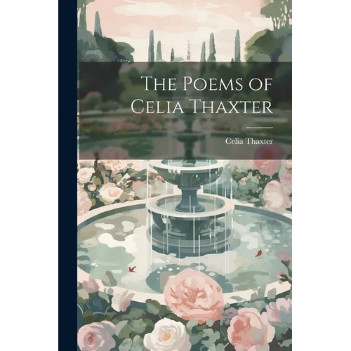 The Poems of Celia Thaxter