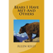 Bears I Have Met-And Others