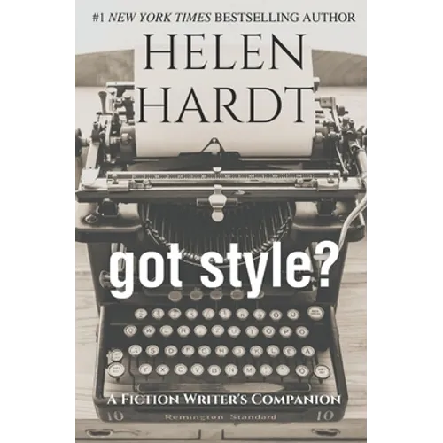 got style?: A Fiction Writer's Companion