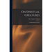On Spiritual Creatures: De Spiritualibus Creaturis