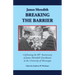 James Meredith: Breaking the Barrier