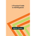 A Practical Guide to Self-Hypnosis