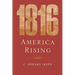 1816: America Rising