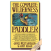 The Complete Wilderness Paddler