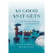 As Good As It Gets: The Evolving Thoughts of a Deathwatcher