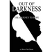 Out of Darkness: The Journey to Hope