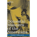 Domestic Manners of the Americans