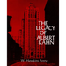 The Legacy of Albert Kahn