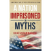 A Nation Imprisoned in Myths