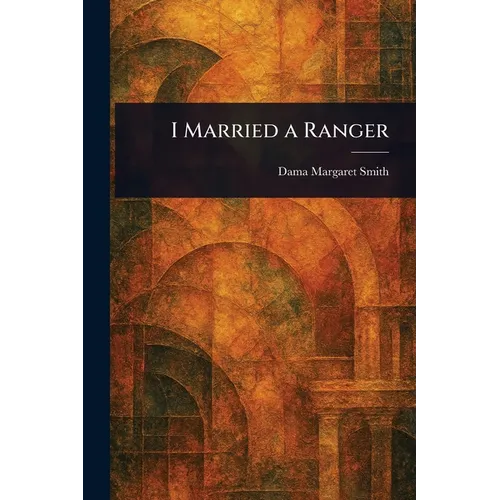 I Married a Ranger