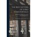 The Best Letters of Lord Chesterfield; Letters to his Son, and Letters to his Godson