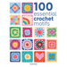 100 Essential Crochet Motifs