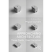 Approaching Architecture: Three Fields, One Discipline