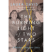 The Burning Light of Two Stars: A Mother-Daughter Story
