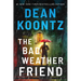 The Bad Weather Friend