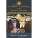 The History and Haunting of the Palace of Versailles